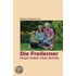 Die Freilerner - Unser Leben ohne Schule