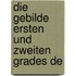 Die Gebilde Ersten Und Zweiten Grades De