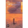 Die Geschichte von der unbekannten Insel door José Saramago