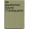 Die Gesellschaft, Volume 17,&Nbsp;Parts by Michael Georg Conrad