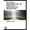 Die Gross-Schmetterlinge Der Erde: Eine door Adalbert Seitz