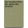 Die Handschriften Der Geste Des Loherain door Wilhelm Viëtor