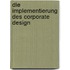 Die Implementierung des Corporate Design