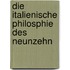 Die Italienische Philosphie Des Neunzehn