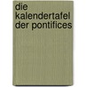 Die Kalendertafel Der Pontifices door Otto Seeck