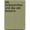 Die Keilinschriften Und Das Alte Testame by Paul Haupt