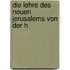 Die Lehre Des Neuen Jerusalems Von Der H