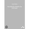 Die Politischen Probleme Des Weltkrieges door Rudolf Kjellï¿½N