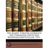 Die Rampe; Theater-Jahrbuch Des Verbande door Verband Deutscher B�Hnenschriftsteller