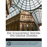 Die Schauspiele: Bdchn. Die Grosse Zenob by Pedro Calder�N. De La Barca