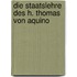 Die Staatslehre Des H. Thomas Von Aquino