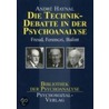 Die Technik-Debatte in der Psychoanalyse by Andre Haynal