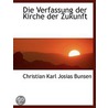 Die Verfassung Der Kirche Der Zukunft by Unknown
