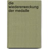 Die Wiedererweckung Der Medaille door Alfred Lichtwark