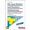 Die neue Renten- und Pensionsbesteuerung by Gert Wagner