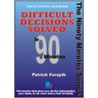 Difficult Decisions Solved In 90 Minutes door Patrick Forsythe