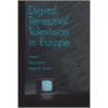 Digital Terrestrial Television in Europe by Unknown