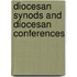 Diocesan Synods And Diocesan Conferences