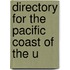 Directory For The Pacific Coast Of The U