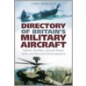 Directory Of Britain's Military Aircraft by Terry Hancock