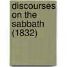 Discourses On The Sabbath (1832) door Onbekend