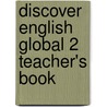 Discover English Global 2 Teacher's Book door Catherine Bright