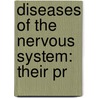 Diseases Of The Nervous System: Their Pr door Julius Althaus