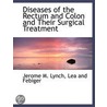 Diseases Of The Rectum And Colon And The door Jerome M. Lynch