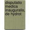 Disputatio Medica Inauguralis, De Hydrot door Onbekend