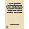 Disston Lumberman Handbook. Containing A by Disston Henry Disston