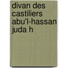 Divan Des Castiliers Abu'l-Hassan Juda H door Ha-Levi Judah