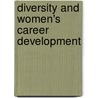 Diversity and Women's Career Development door Southward Et Al