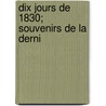Dix Jours De 1830; Souvenirs De La Derni door Andre Adolphe Sala