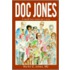 Doc Jones:A Small Town Physician S Story
