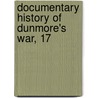Documentary History Of Dunmore's War, 17 door State Historical Wisconsin