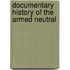 Documentary History Of The Armed Neutral