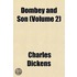 Dombey And Son (Volume 2)