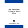 Don Juan Junior: A Poem By Byron's Ghost door Onbekend