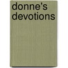 Donne's Devotions by John Donne
