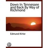 Down In Tennessee And Back By Way Of Ric door Edmund Kirke