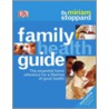 Dr Miriam Stoppard's Family Health Guide door Dr Miriam Stoppard