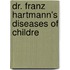 Dr. Franz Hartmann's Diseases Of Childre