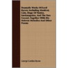 Dramatic Works Of Lord Byron; Including door Lord George Gordon Byron