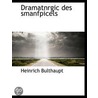 Dramatnrgic Des Smanfpicels by Heinrich Bulthaupt