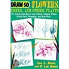 Draw 50 Flowers, Trees, And Other Plants door P. Lee Ames