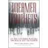 Dreamer-Prophets Of The Columbia Plateau door Robert H. Ruby