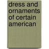 Dress And Ornaments Of Certain American door Lucien Carr