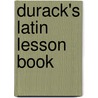 Durack's Latin Lesson Book by Durack