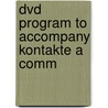 Dvd Program To Accompany Kontakte A Comm door Onbekend