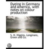 Dyeing In Germany And America, With Note by S.H. Higgins